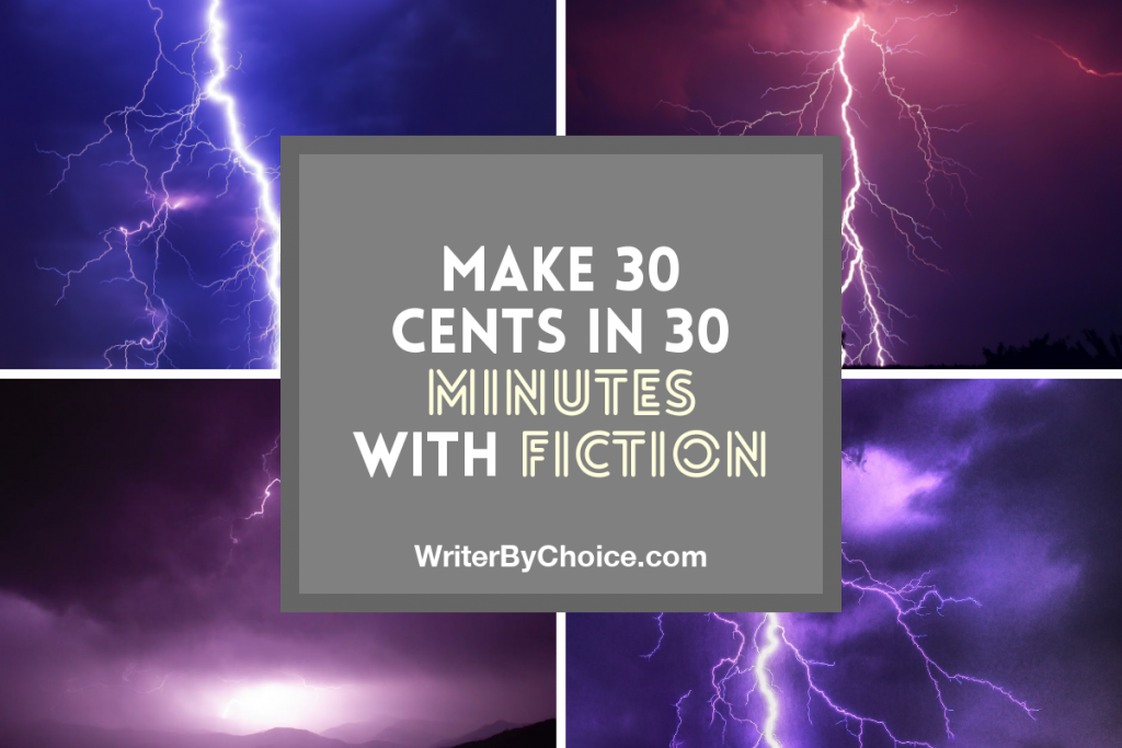 Make 30 Cents In 30 Minutes With Fiction