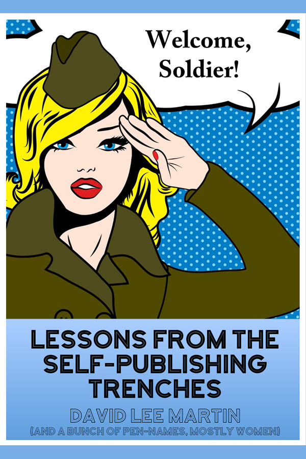 Lessons from the self-publishing trenches David Martin
