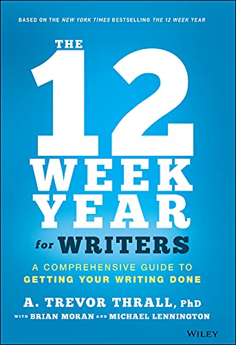 The 12 Week Year for Writers book cover