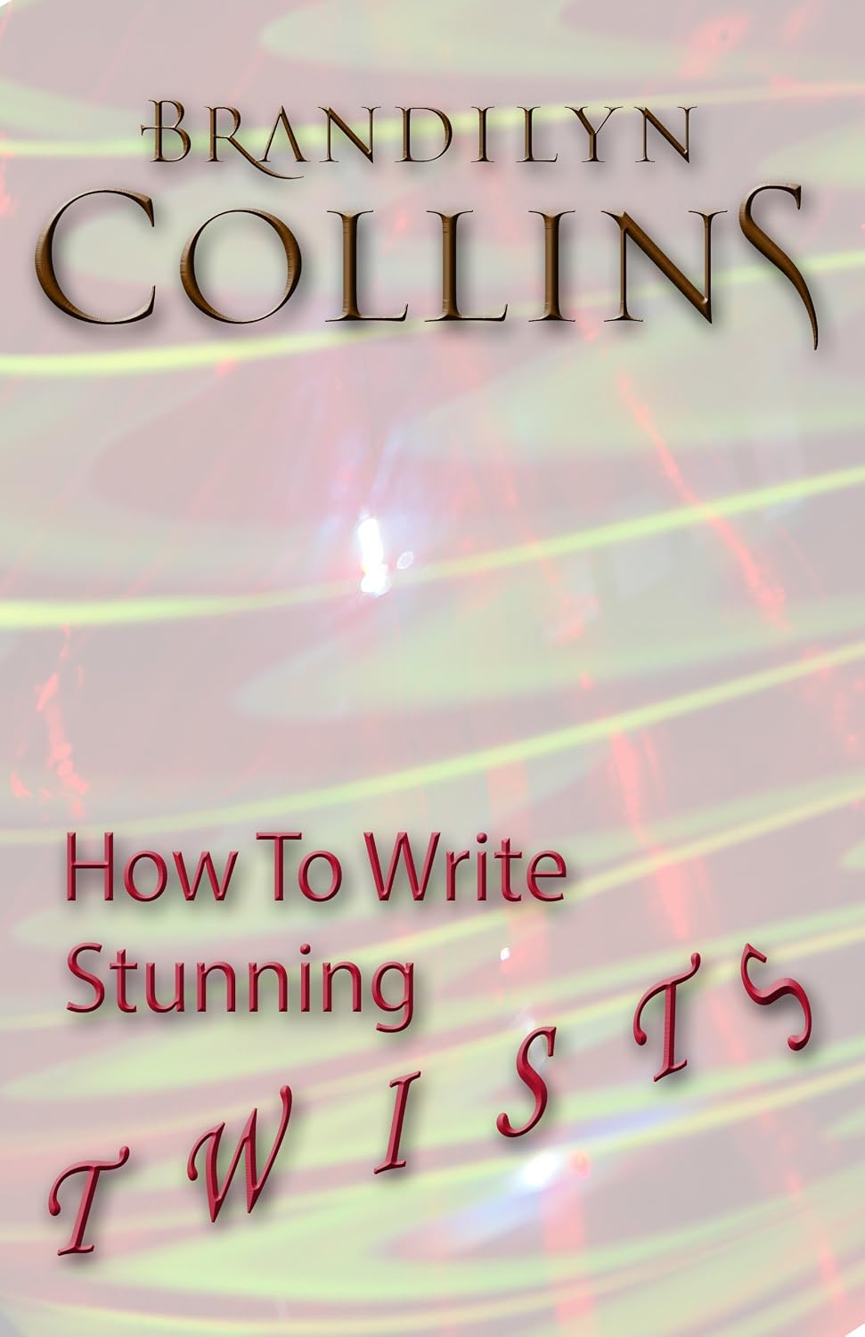 How To Write Stunning Twists book cover